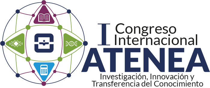 ATENEA 2026: I Congreso Internacional Científico y Académico de Investigación, Innovación y Transferencia del Conocimiento